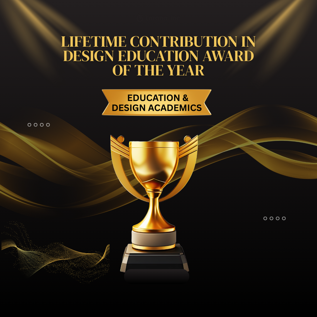 Lifetime Contribution in Design Education Award of the Year
