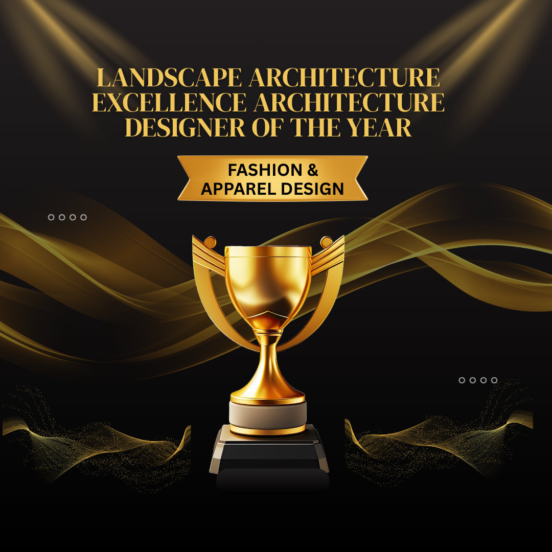Landscape Architecture Excellence Architecture Designer of the Year
